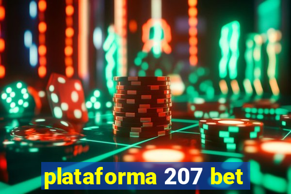 plataforma 207 bet